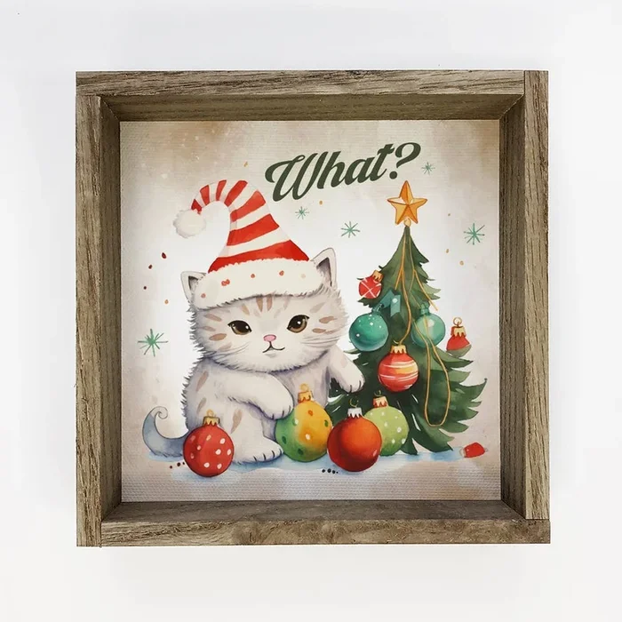 Christmas Cat What – Funny Holiday Animal Canvas Art