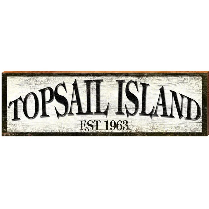 Topsail Island Est 1963 Black & White Sign | Wall Art Print on Real Wood